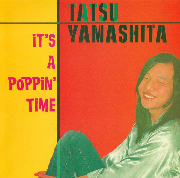 Tatsu Yamashita* : It's A Poppin' Time (2xCD, Album, RE, RM)