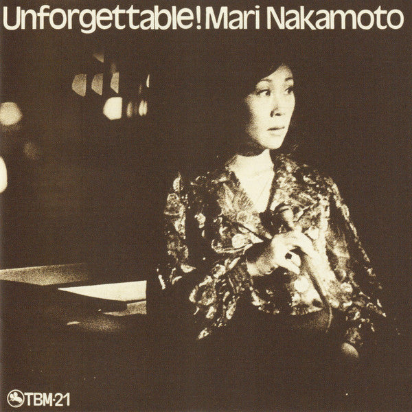 Mari Nakamoto : Unforgettable! (CD, Album, RE)