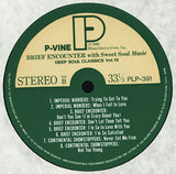Various : Brief Encounter With Sweet Soul Music (LP, Comp)