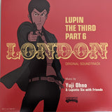 Yuji Ohno & Lupintic Six with Friends* : Lupin The Third Part 6 London Original Soundtrack (LP, Album, Ltd)