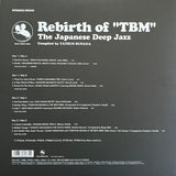 Various : Rebirth Of "TBM" (The Japanese Deep Jazz) (2xLP, Comp, Ltd)