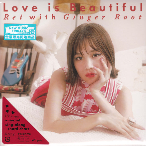 Rei (2) With Ginger Root : Love Is Beautiful (7", Ltd)