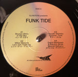 DJ Notoya : Funk Tide (Tokyo Jazz-Funk From Electric Bird 1978-87) (LP, Comp, RM)