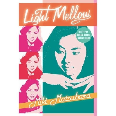 Miki Matsubara : Light Mellow Miki Matsubara (Cass, Comp)