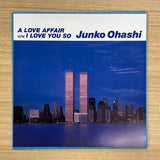 Junko Ohashi : A Love Affair / I Love You So (7", Single, Ltd, RE, Cle)