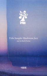 Mark Farina : Tribe Sampler Mushroom Jazz (Cass, Ltd, Mixed, Mixtape)