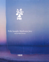Mark Farina : Tribe Sampler Mushroom Jazz (Cass, Ltd, Mixed, Mixtape)