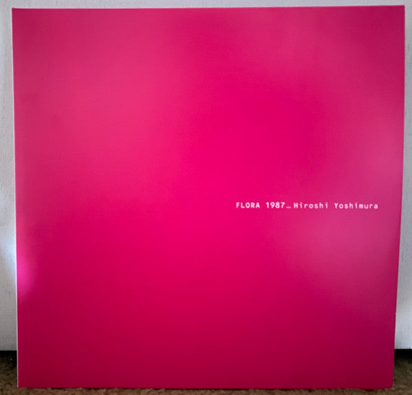 Hiroshi Yoshimura : Flora 1987 (2xLP, Album, Ltd, RM, Blu)