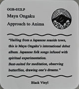 Maya Ongaku : Approach To Anima (LP, Bla)