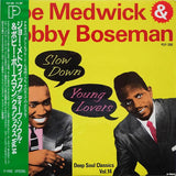 Joe Medwick & Bobby Boseman : Slow Down Young Lovers (LP, Comp)