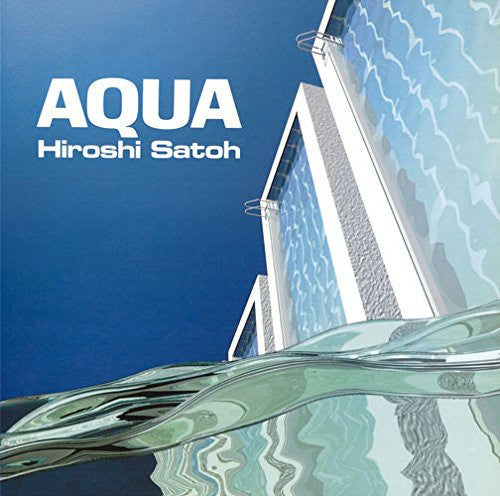 Hiroshi Satoh* : Aqua +2 (CD, Album, RE, RM, Blu)